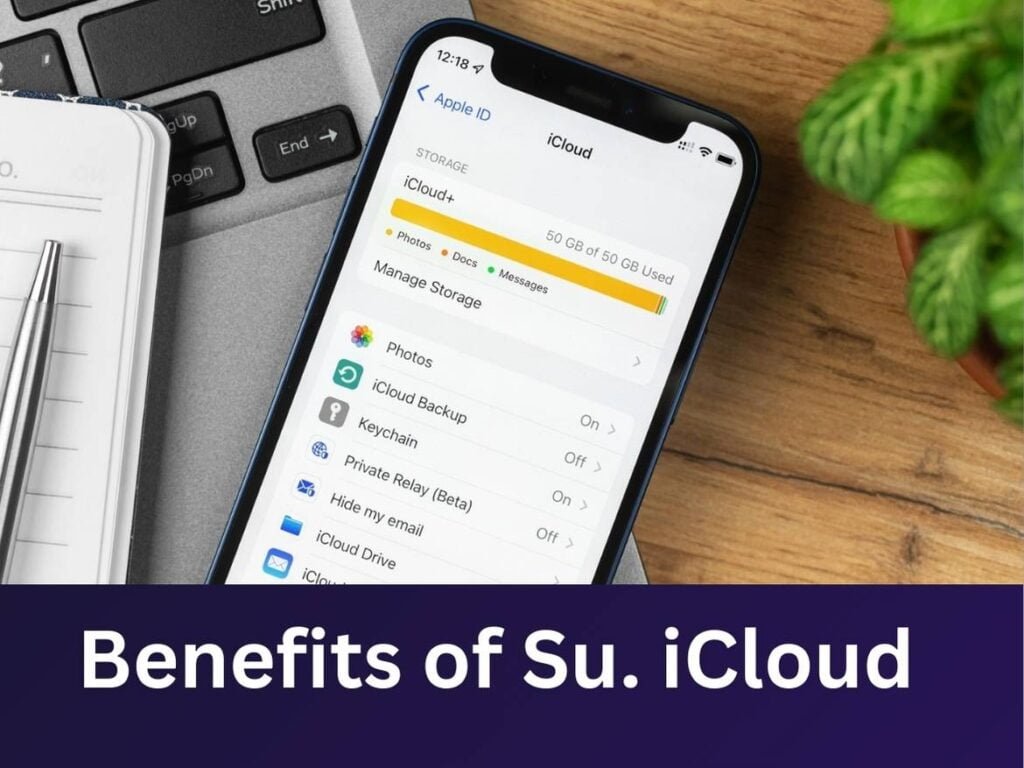 Benefits of su icloud